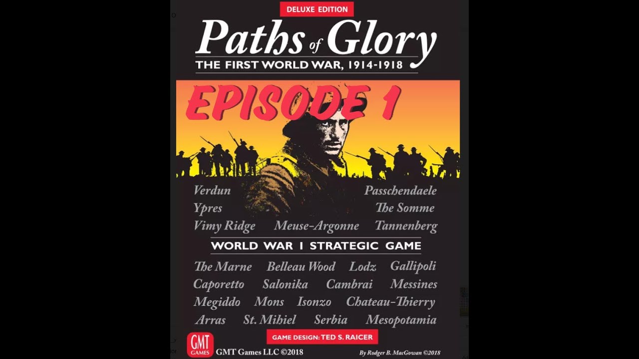 GMT Games Paths of Glory  Episode1 : August 1914