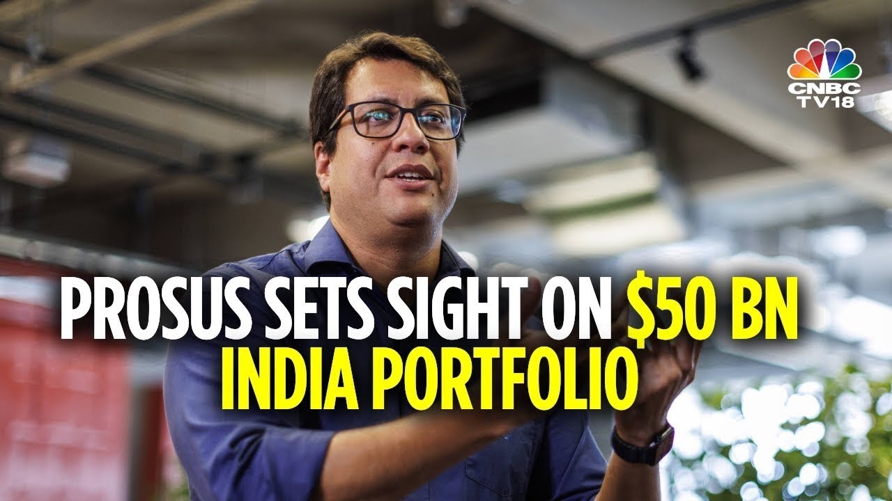 Prosus CEO Fabricio Bloisi On Why Prosus Is Hot On India | Exclusive