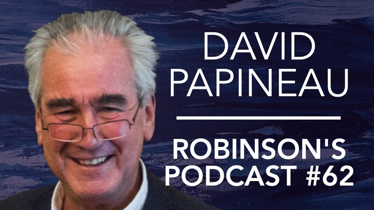 David Papineau: Realism, Antirealism, and The Philosophy of Science | Robinson's Podcast #62