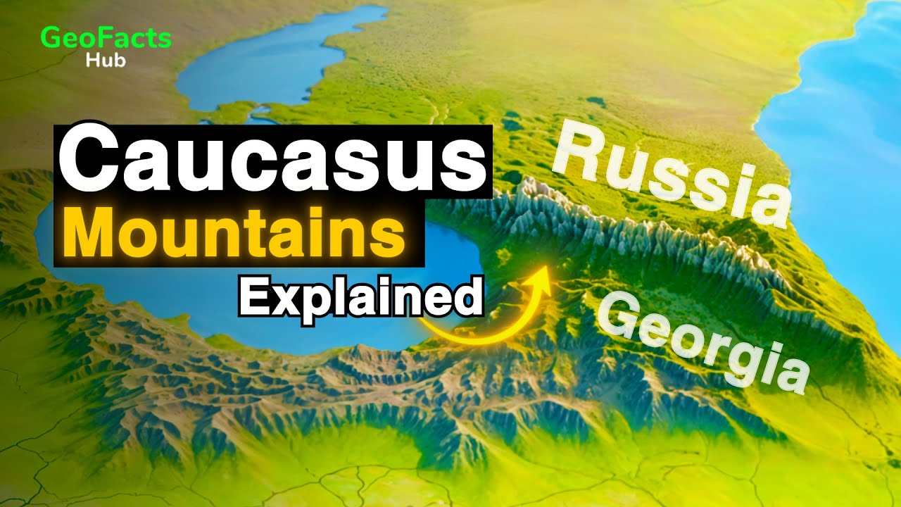 Caucasus Mountains: The Hidden Border That Changed World History