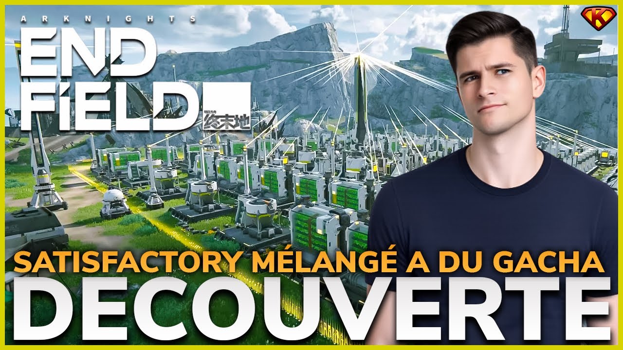 Satisfactory mélangé a du gacha ! | Arknights Endfield - DECOUVERTE FR