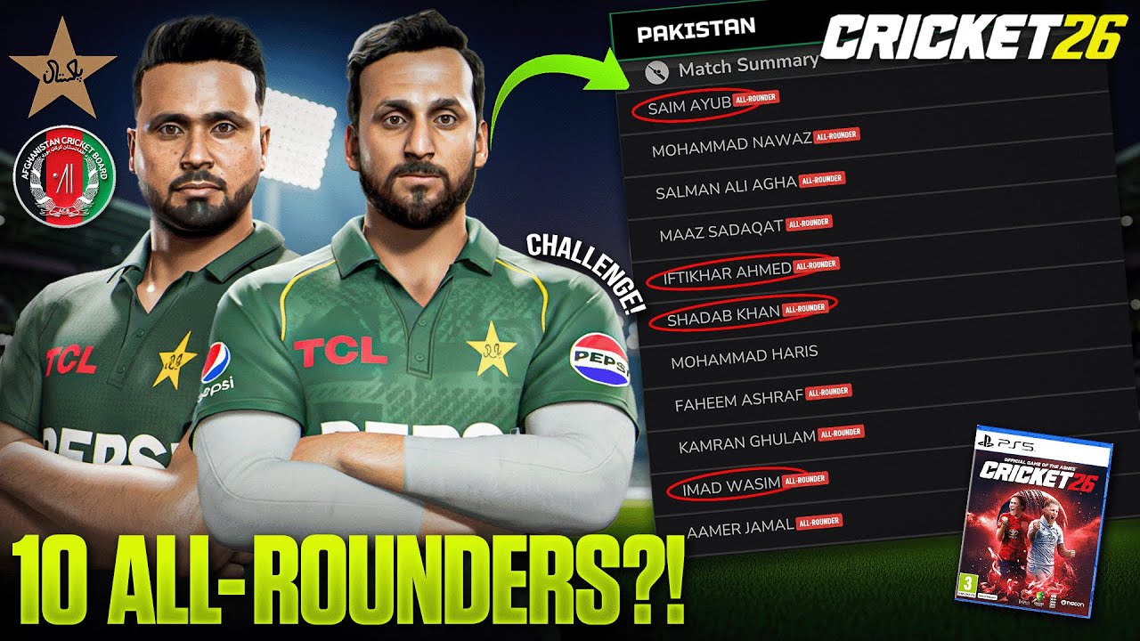 Pakistan's INSANE Team? 10 All-Rounders vs Afghanistan | Cricket 26