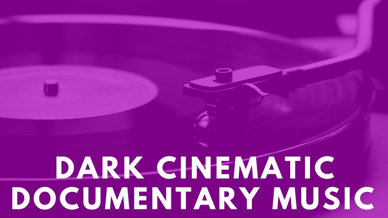 Focus Dark cinematic documentary music