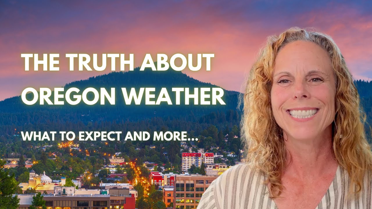 The Truth About Oregon Weather | What to Expect Through the Seasons | Julie Sonam