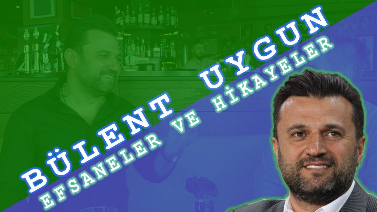 Bülent Uygun – Efsaneler ve Hikâyeler – 17. Bölüm