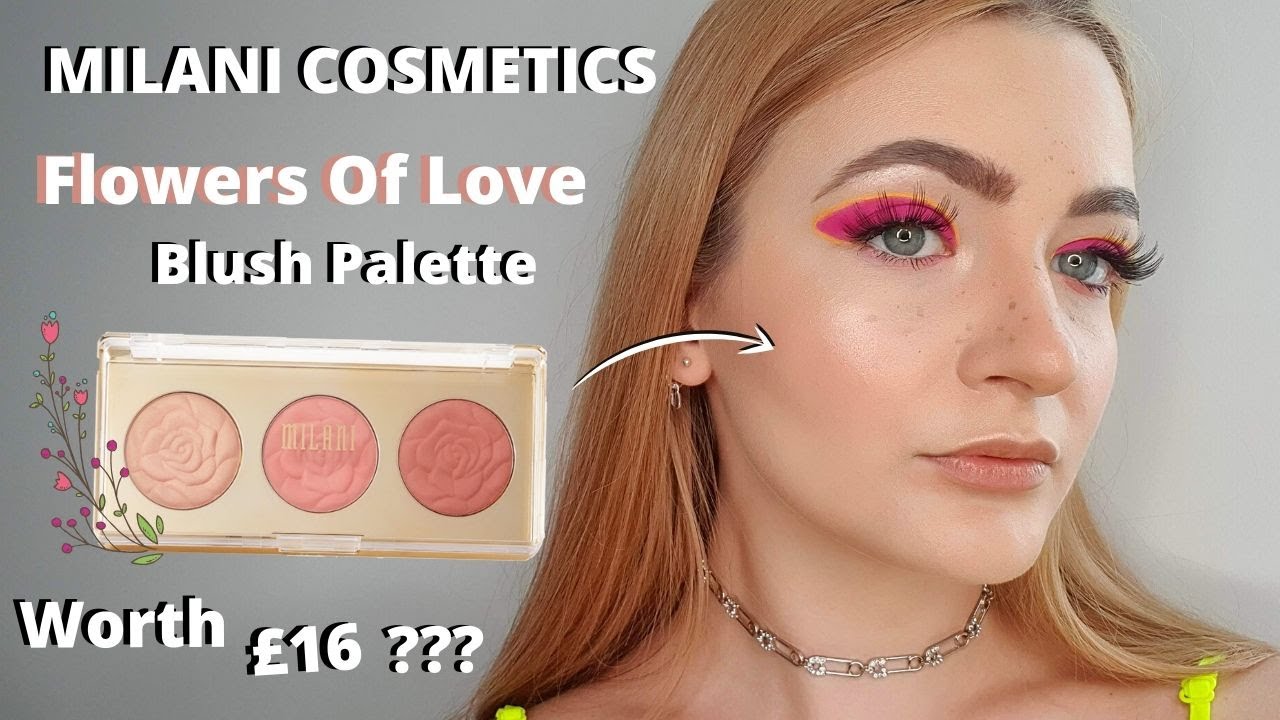 MILANI FLOWERS OF LOVE BLUSH PALETTE HONEST REVIEW: IS IT WORTH £16?