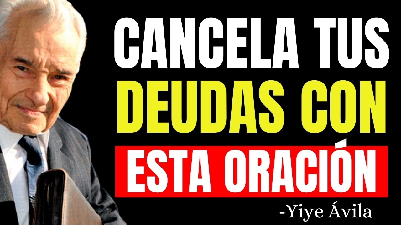 Así DEBES ORAR para SALIR de DEUDAS ECONÓMICAS - Yiye Ávila