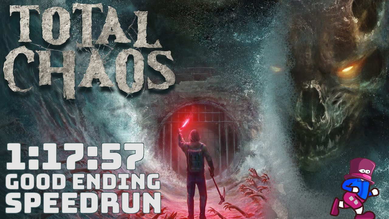 Getting Good Ending in Total Chaos Fast on Survivalist Difficulty - 1:17:57