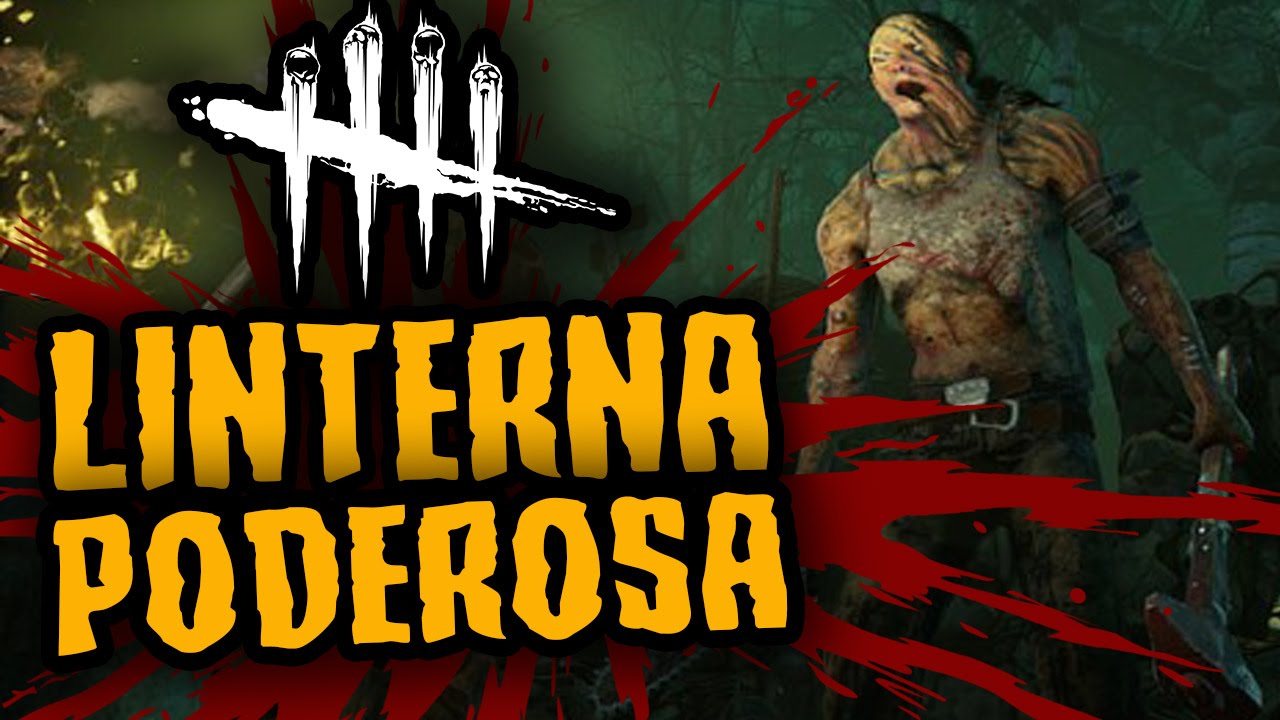 DEAD BY DAYLIGHT - LINTERNA PODEROSA - GAMEPLAY ESPAÑOL
