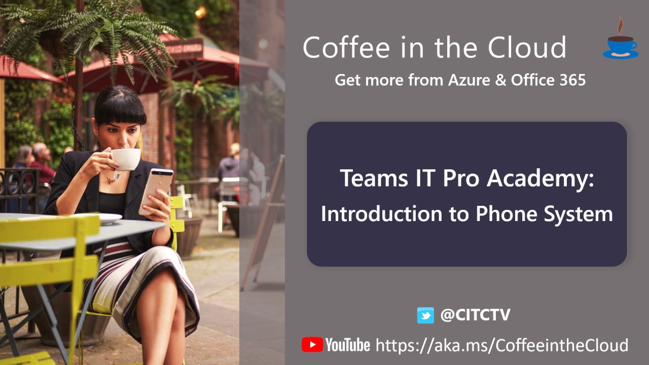 Introduction to Phone System in Microsoft Teams