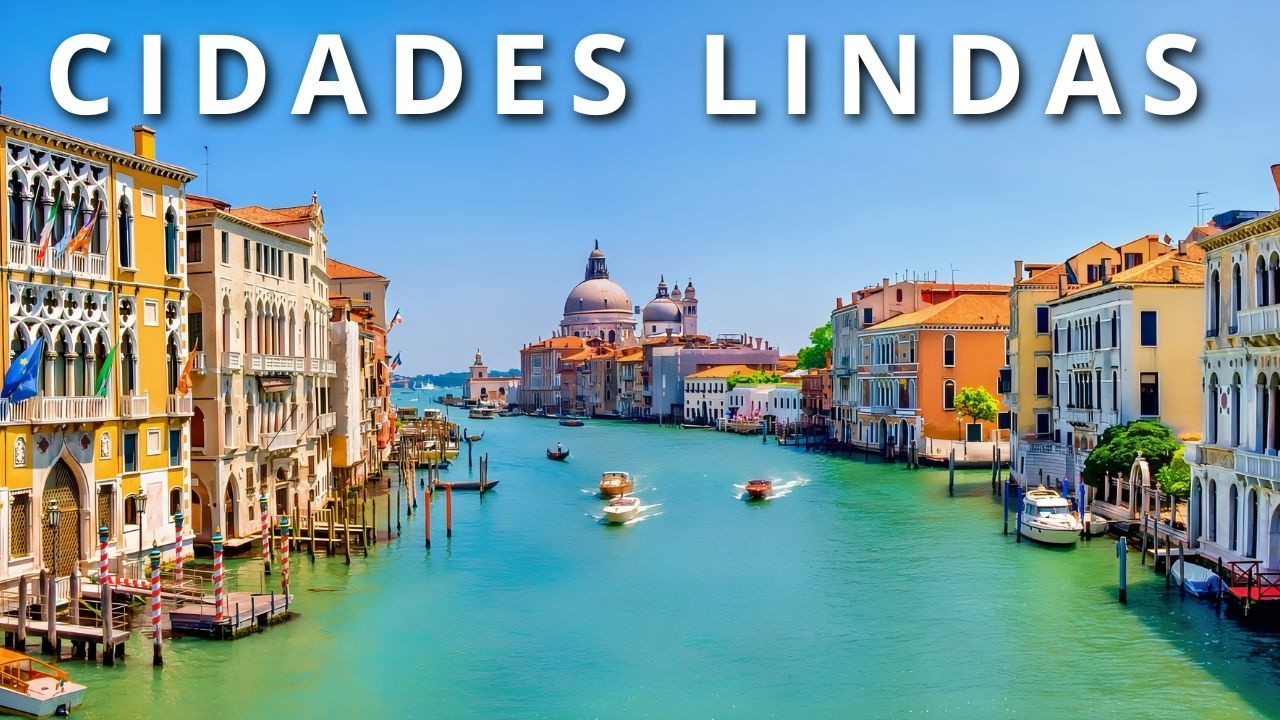 CIDADES BELAS: As cidades mais belas do mundo