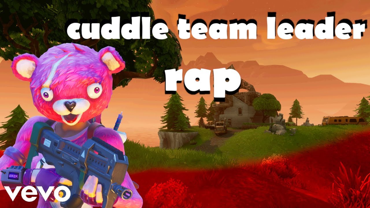 the cuddle team leader song - Fortnite battle royale