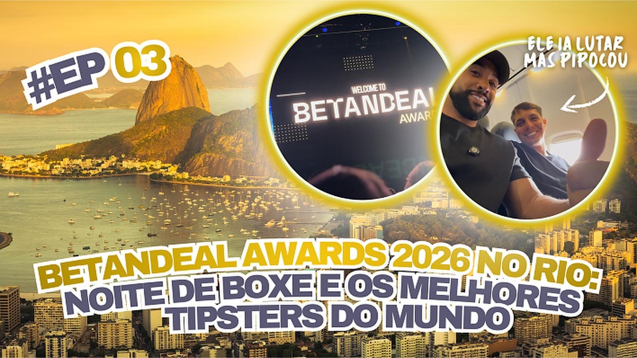 BETANDEAL AWARDS 2026 NO RIO  - EP 03