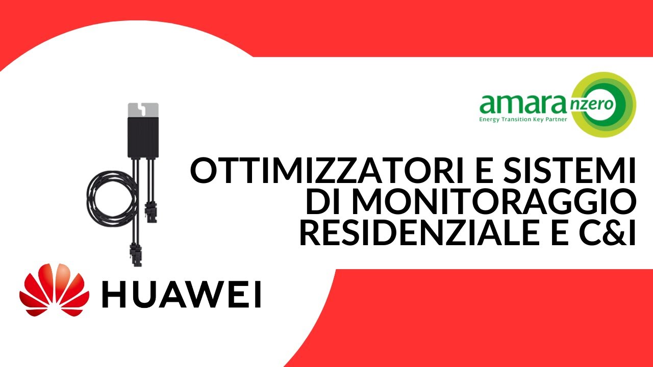HUAWEI   Ottimizzatori e sistemi di monitoraggio Residenziale e C&I