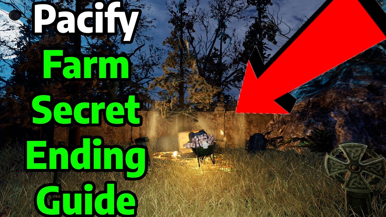 Pacify | Level 2 Farm Secret Ending Guide/Tutorial