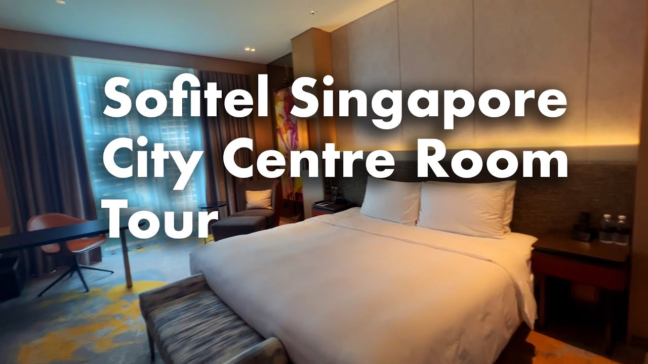 Sofitel Singapore City Centre | Room tour