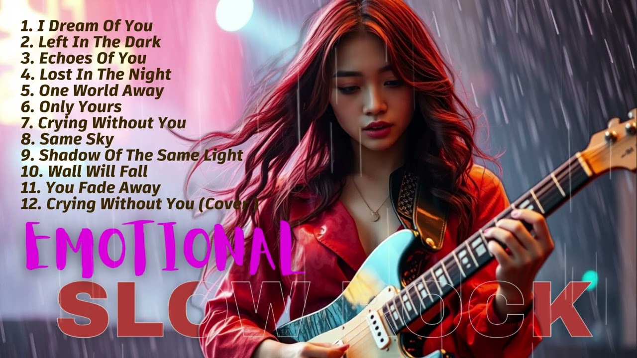 Emotional Slow Rock🎧] Ballads| Soft Rock | Classic Rock | Chill & Sleep Music