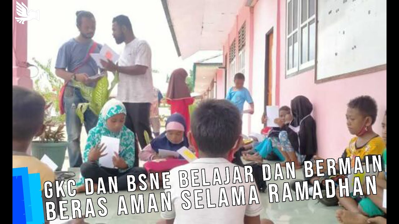 GKC dan BSNE Belajar dan Bermain Bersama Anak-anak Dunwahan