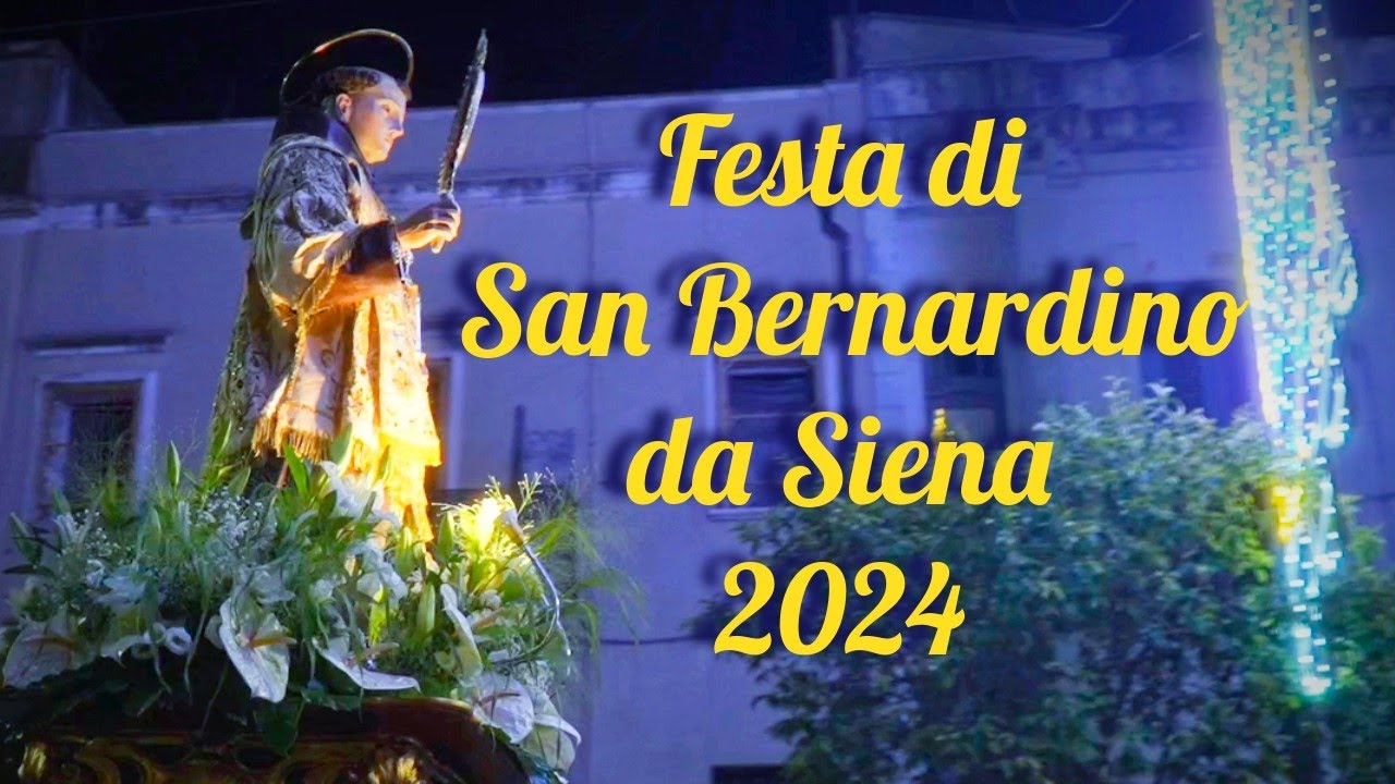 Festa di San Bernardino da Siena 2024 Bernalda