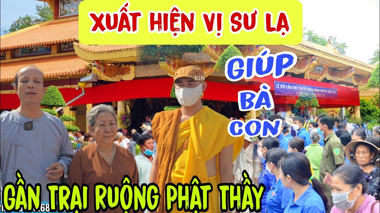 Xuất hiện Vị Sư Lạ 👉 Giúp bà con ( gần Trại Ruộng Phật Thầy Tây An | Châu Phú Area 51 Thiên Cấm Sơn