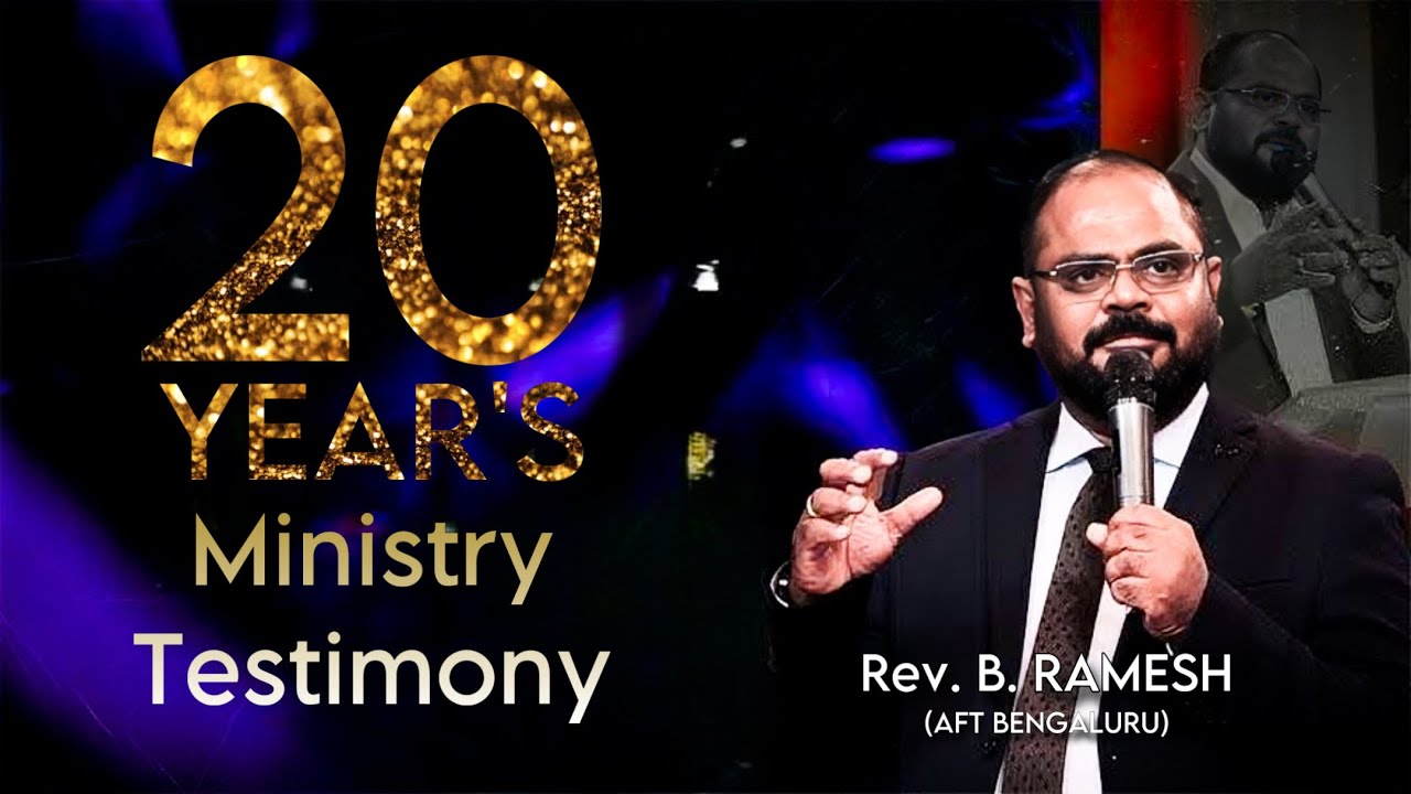 Amazing 20 Years Ministry Testimony of Rev B Ramesh | AFT | Bengaluru | Tamil Christian Testimony