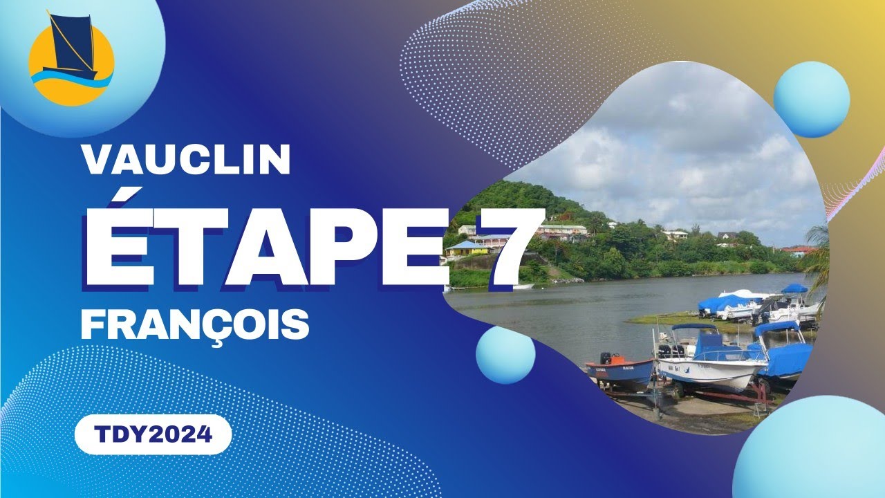 Étape 7 - Vauclin - François - TDY2024