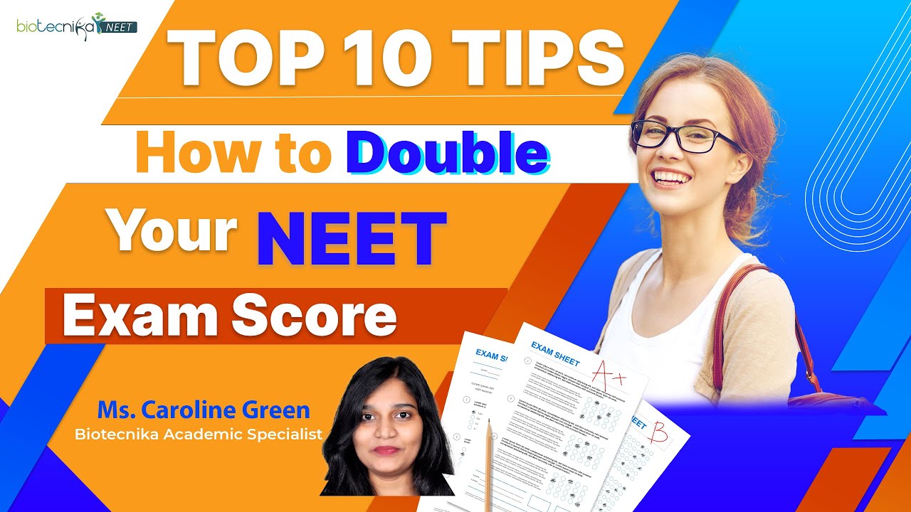 Top 10 Tips On How to Double Your NEET Exam Score