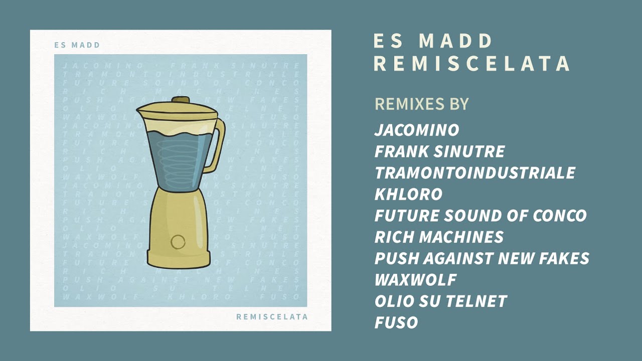 Es Madd - Remiscelata [full album]