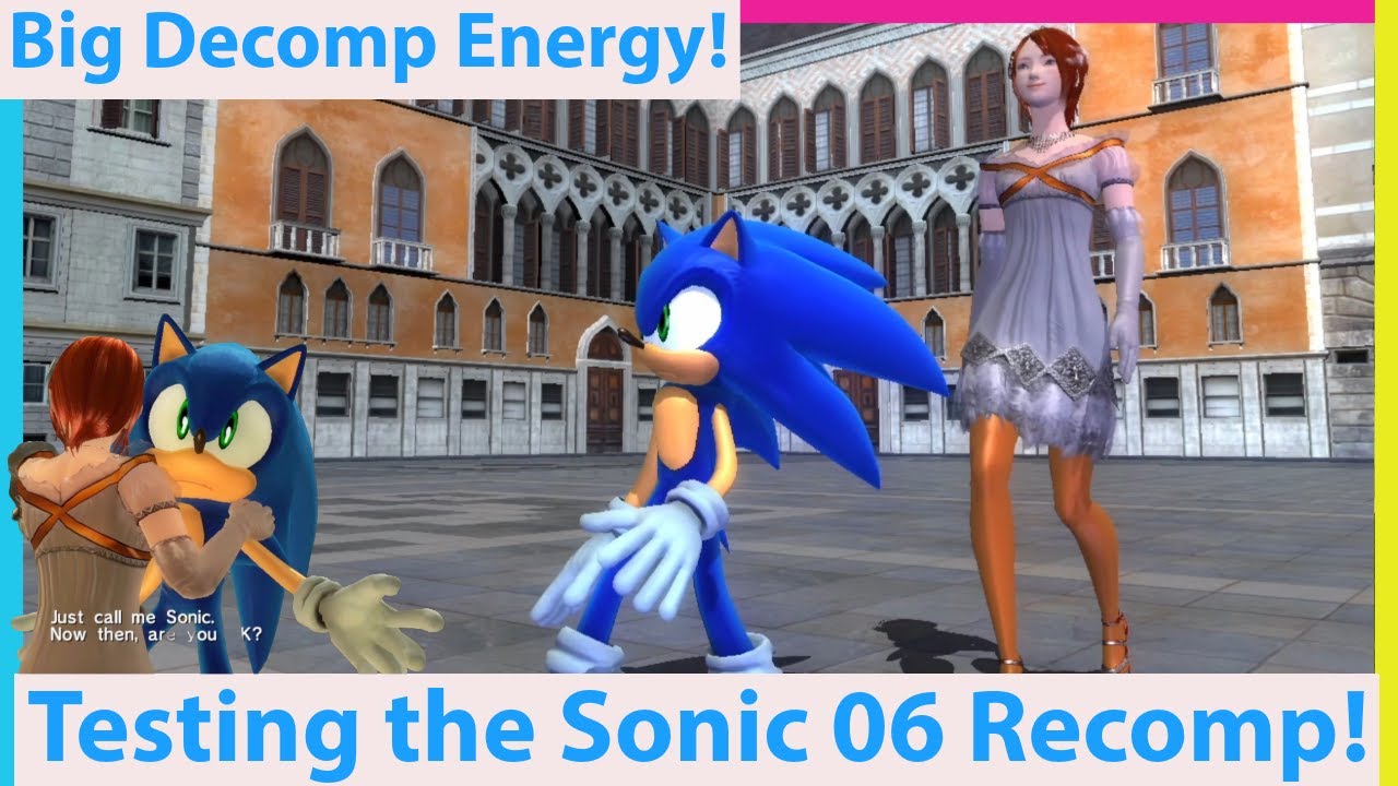 Testing the Sonic 06 Recomp! A Bad Game Made Good?