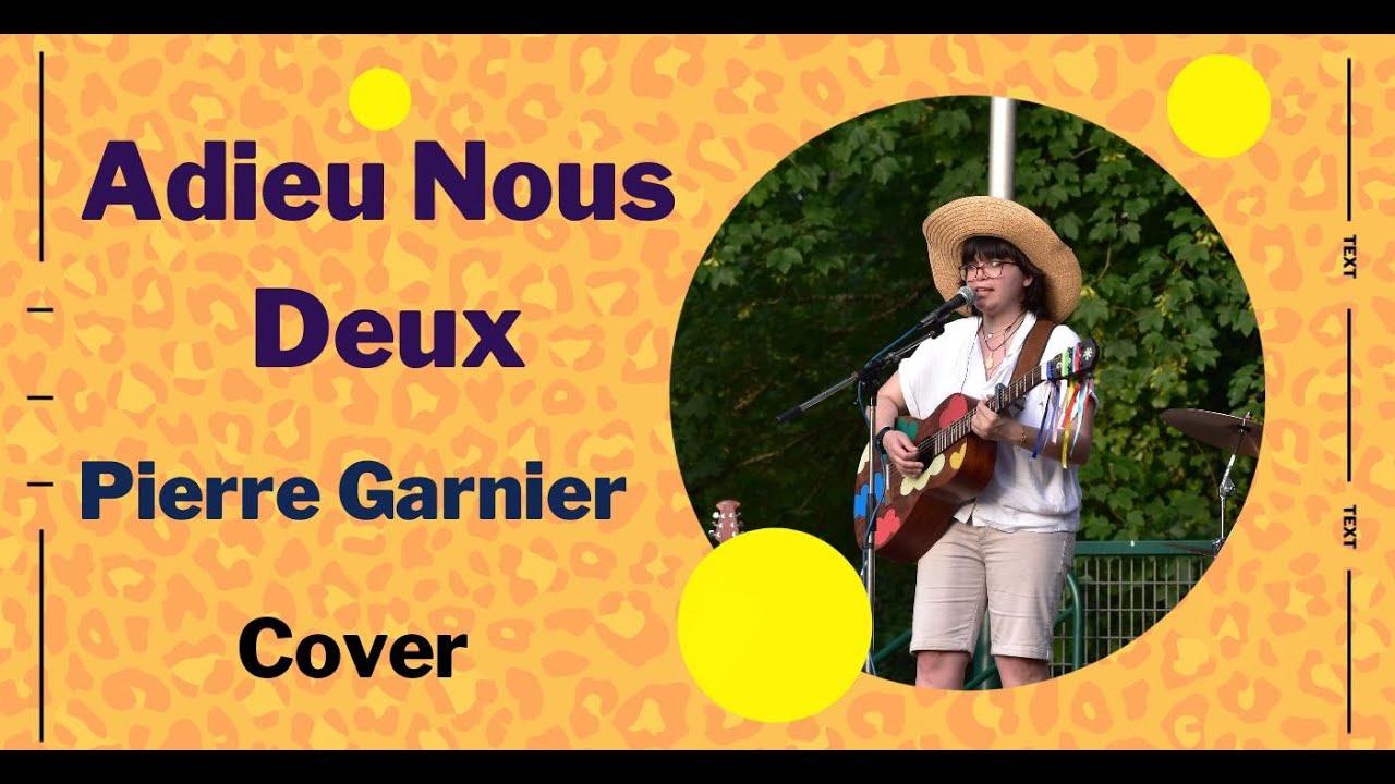 Adieu, nous deux - Pierre Garnier - Cover Guitare/Voix by Laury