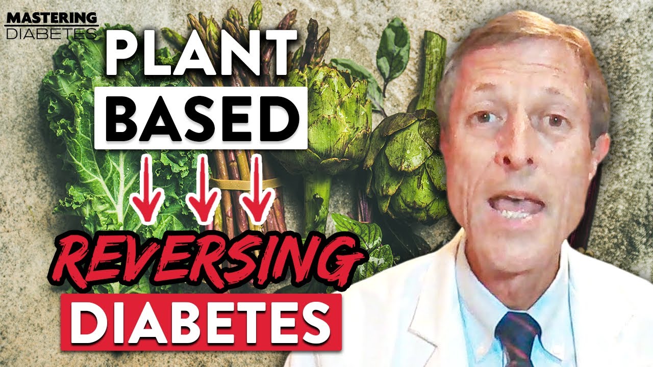 What Are the Benefits of Low Fat, Plant-based Diet on Type 1 & Type 2 Diabetes | Dr. Neal Barnard