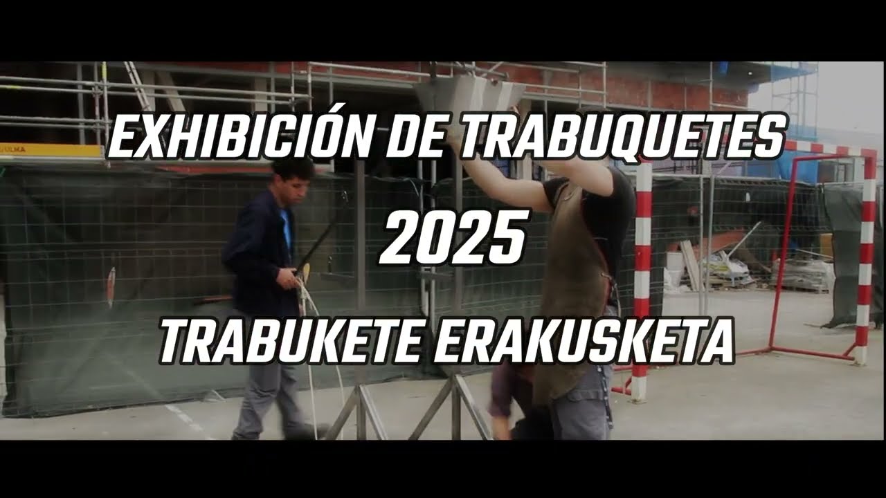 exhibición trabuquetes 2025