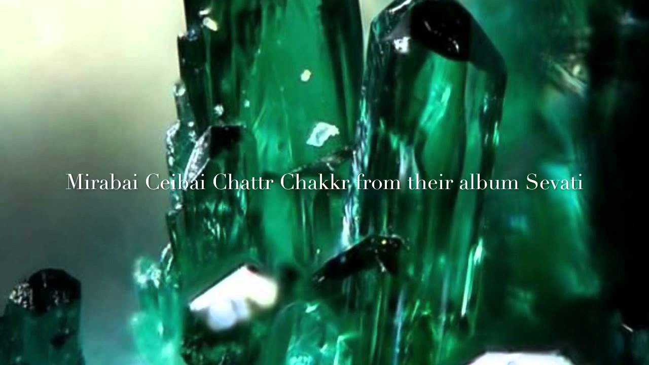 Mirabai Ceiba - Chattr Chakkr
