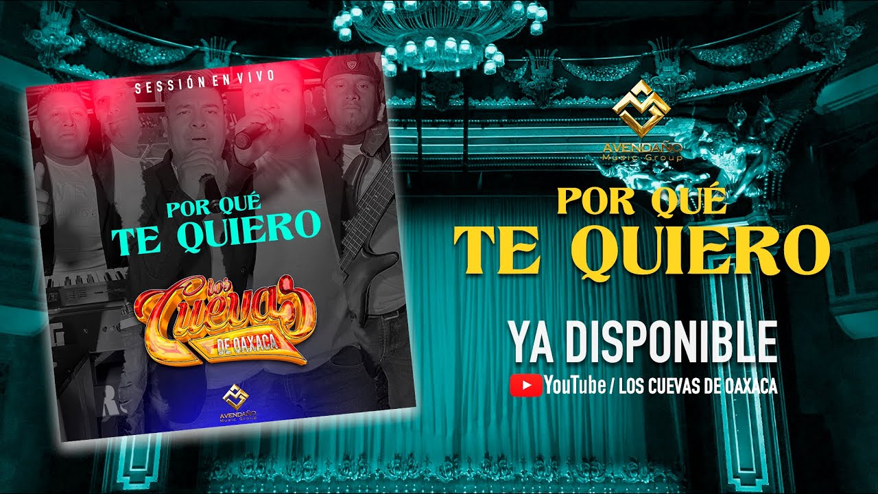 Por Que Te Quiero [Video Oficial 2023] Los Cuevas De Oaxaca