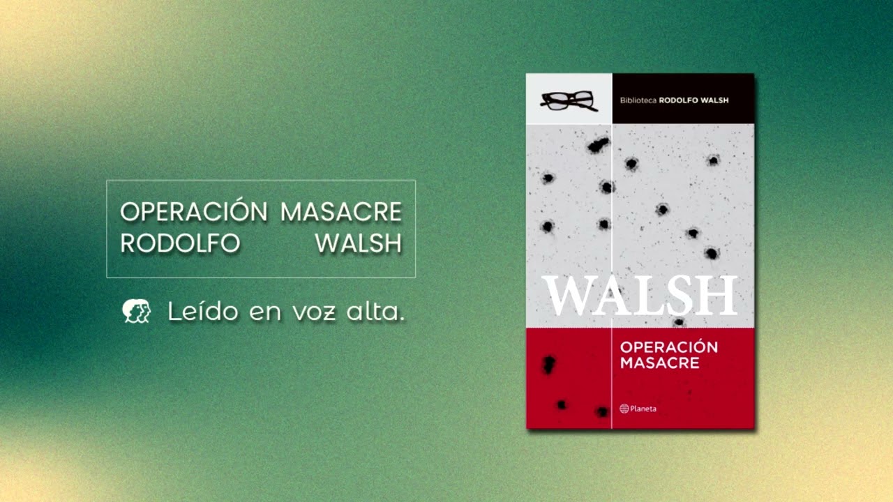 OP. MASACRE: LAS PERSONAS (CARRANZA) | Leído en voz alta.