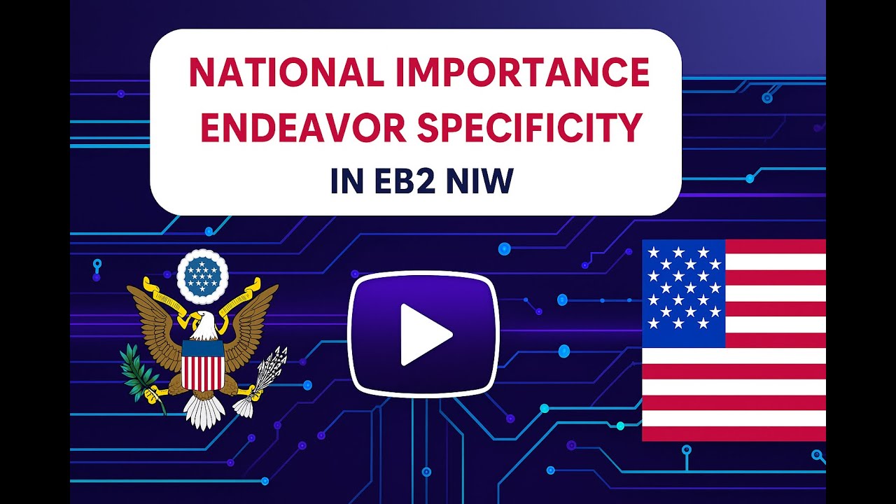 EB-2 NIW national importance: How to avoid the #1 reason for RFE