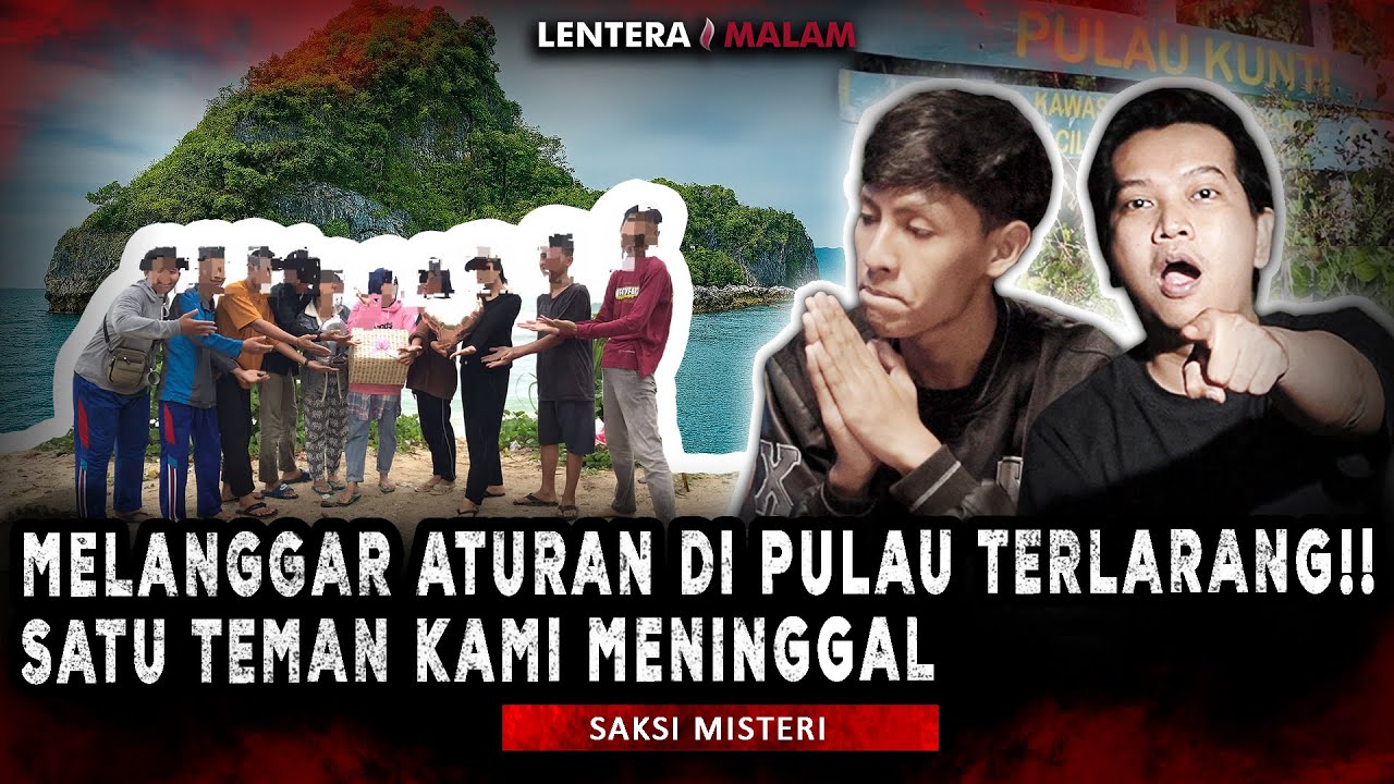 JANGAN NEKATT!! CAMPING DI PULAU KUNTI INI KALAU NGGAK MAU NYAWA HILANG!!