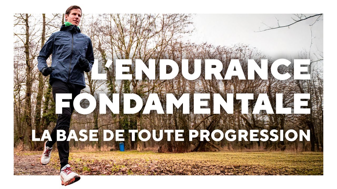 #4 FOCUS ENTRAINEMENT | L'endurance fondamentale