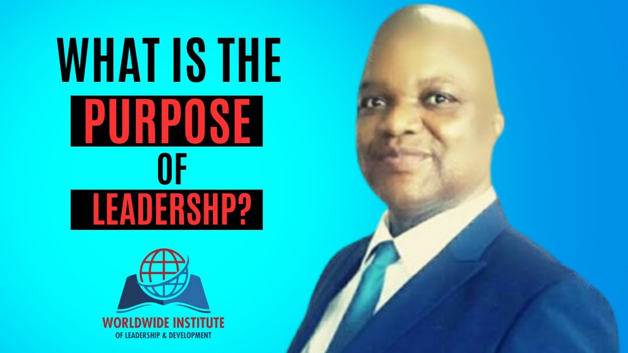 Purpose of leadership, Leadership Masterclass, Leadership's Role in Problem Solving, by Dr. Sibanda