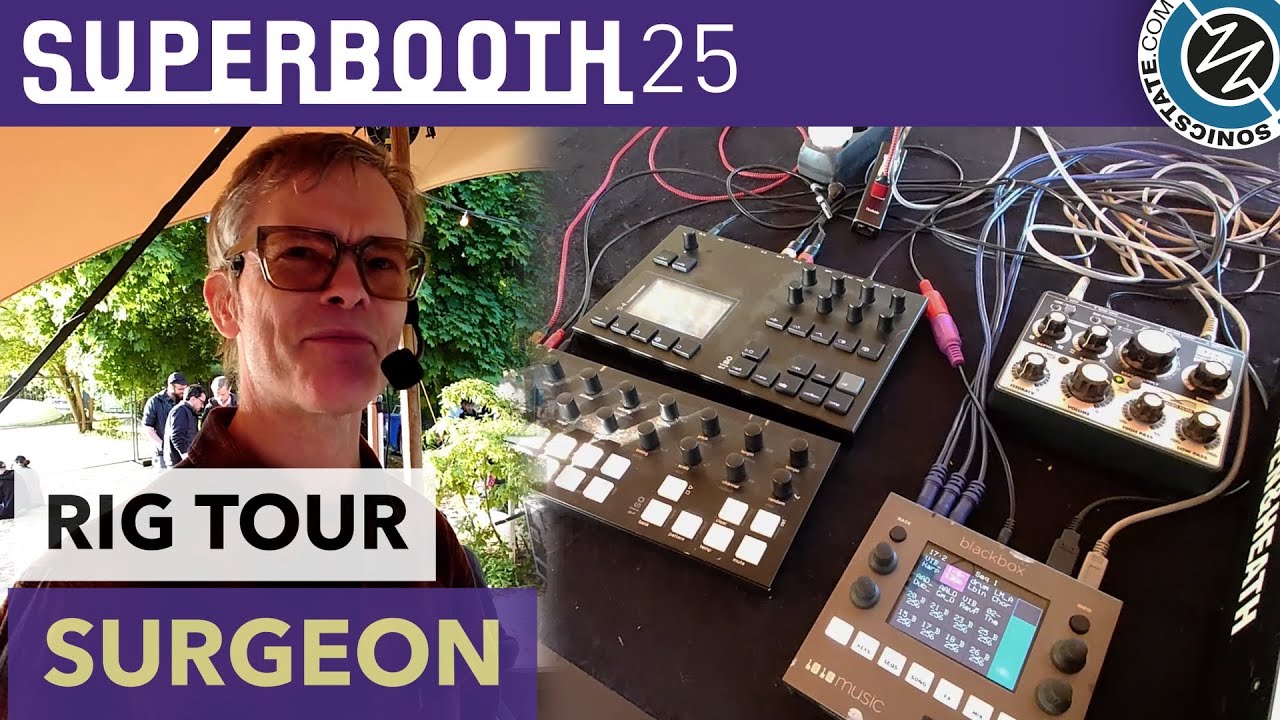 Surgeon Live Rig At Superbooth 2025