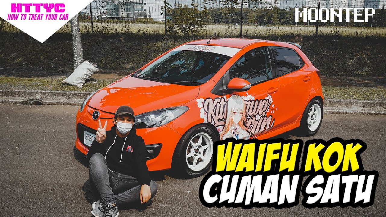 WAIFU KOK CUMAN SATU ?! MODIFIKASI MAZDA 2 ITASHA FT REMIO DE