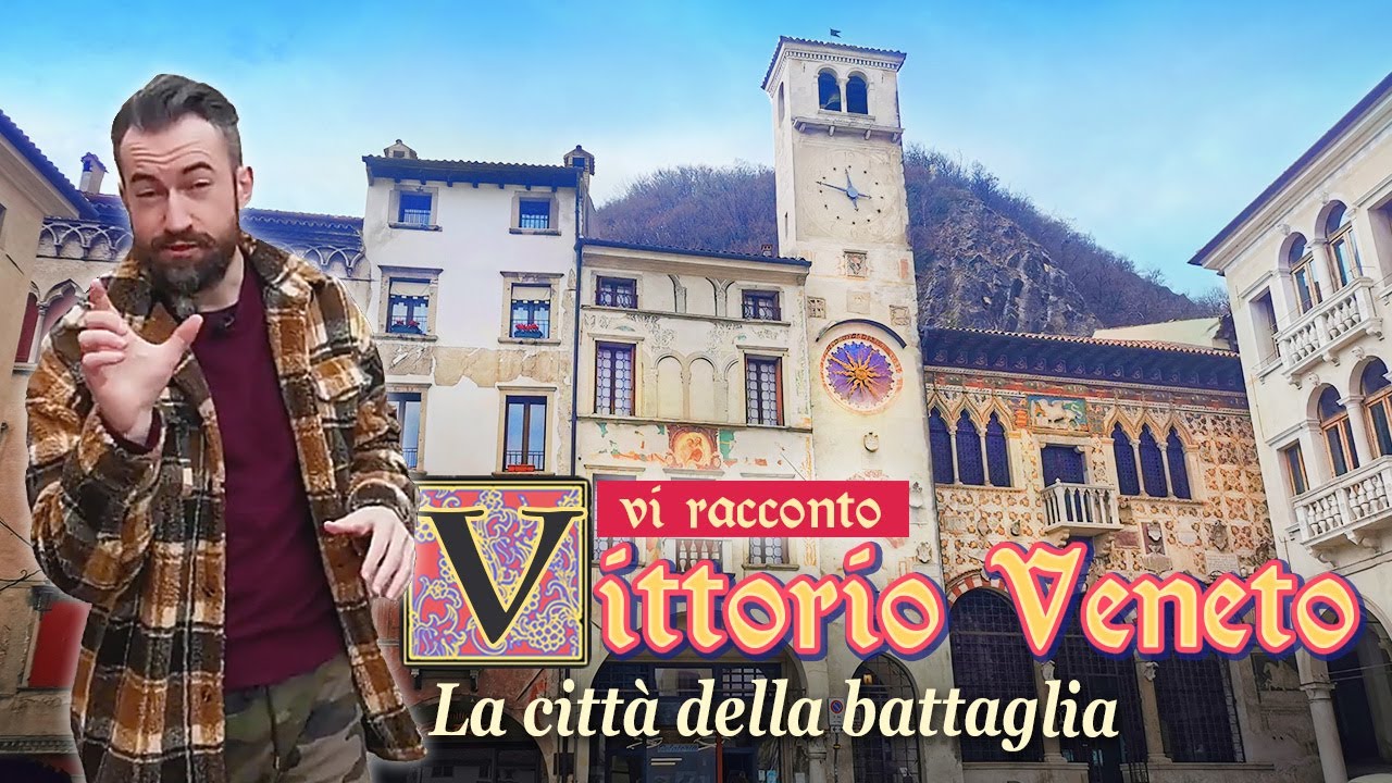 Vi racconto VITTORIO VENETO (quella della battaglia) | Città italiane