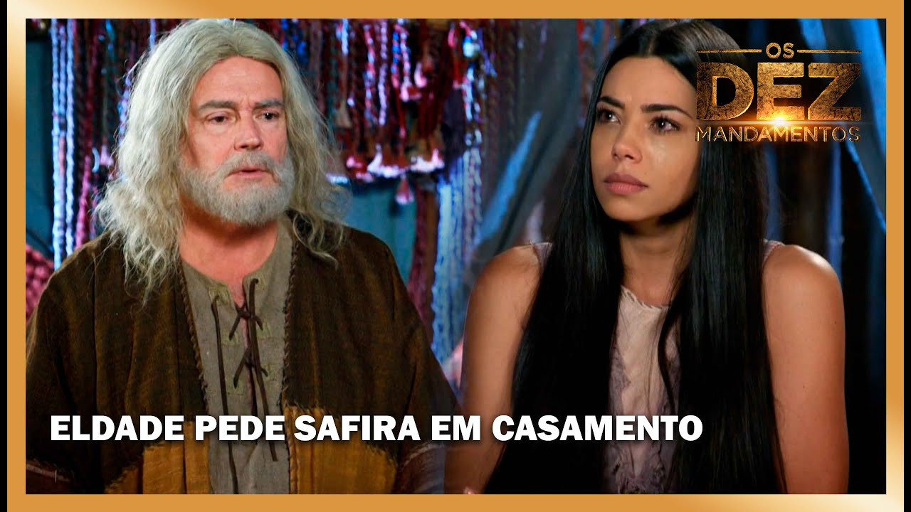 Eldade pede Safira em casamento | OS DEZ MANDAMENTOS