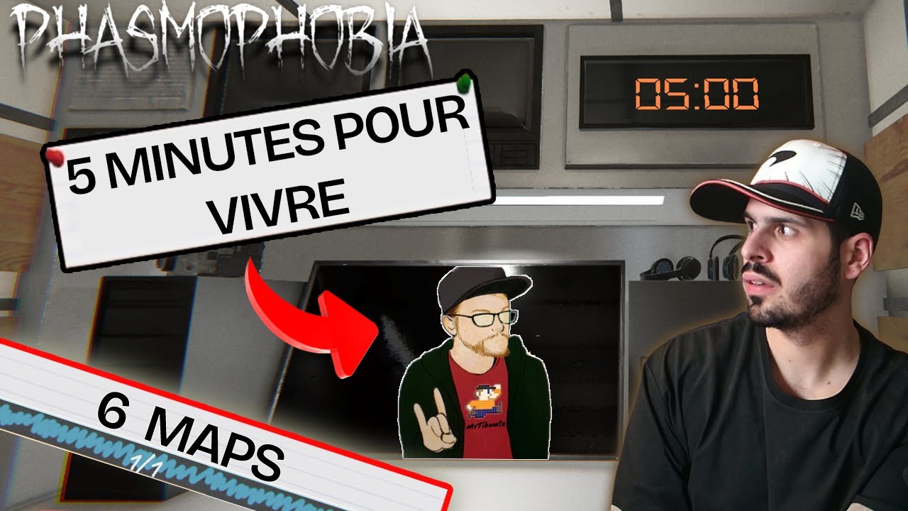 On teste les 5 minutes pour vivre de @MrTiboute - 6 Maps à la suite - PHASMOPHOBIA FR