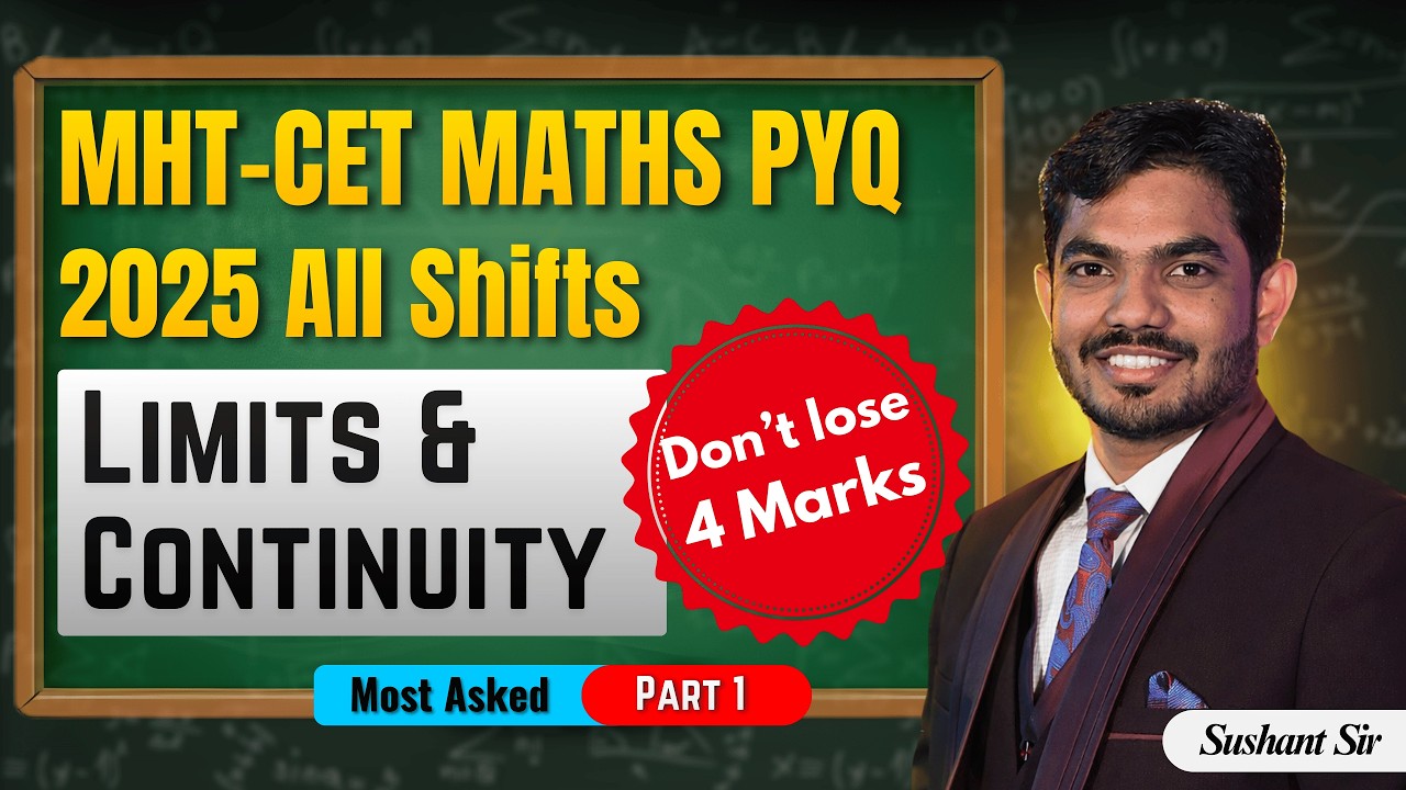 👉 Limits & Continuity PYQ 2025 😳 | Don’t Lose 4 Easy Marks | MHT CET 2026 Maths | Part 1