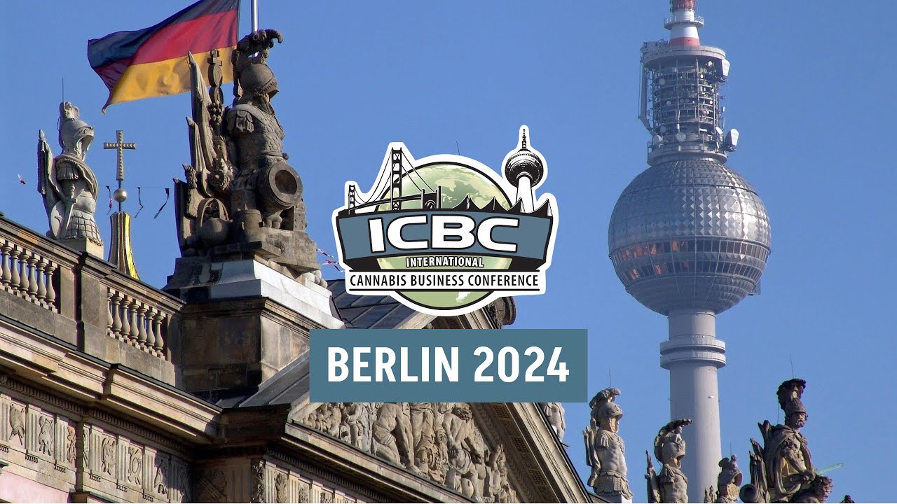 ICBC Berlin 2024 Aftermovie - International Cannabis Business Conference