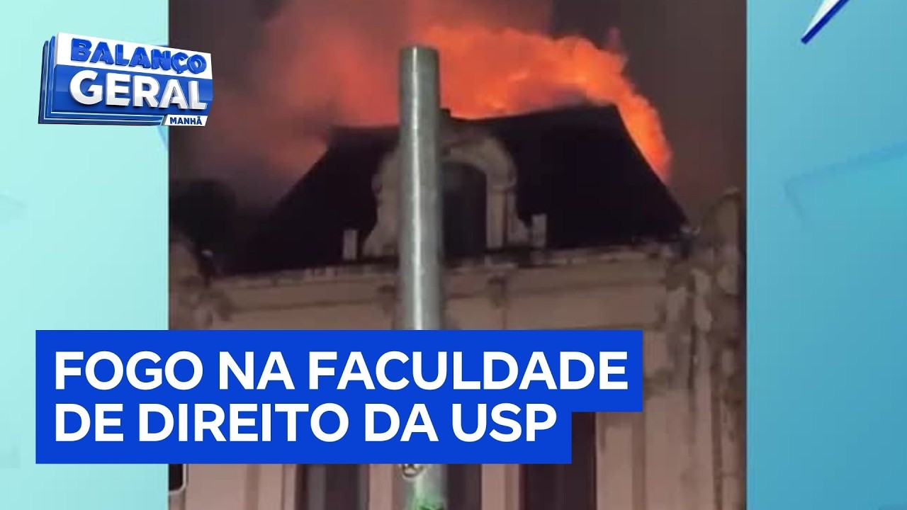 Incêndio atinge prédio histórico da Faculdade de Direito da USP, no centro de São Paulo