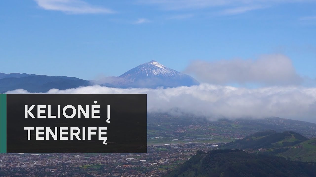 Kelionė į Tenerifę