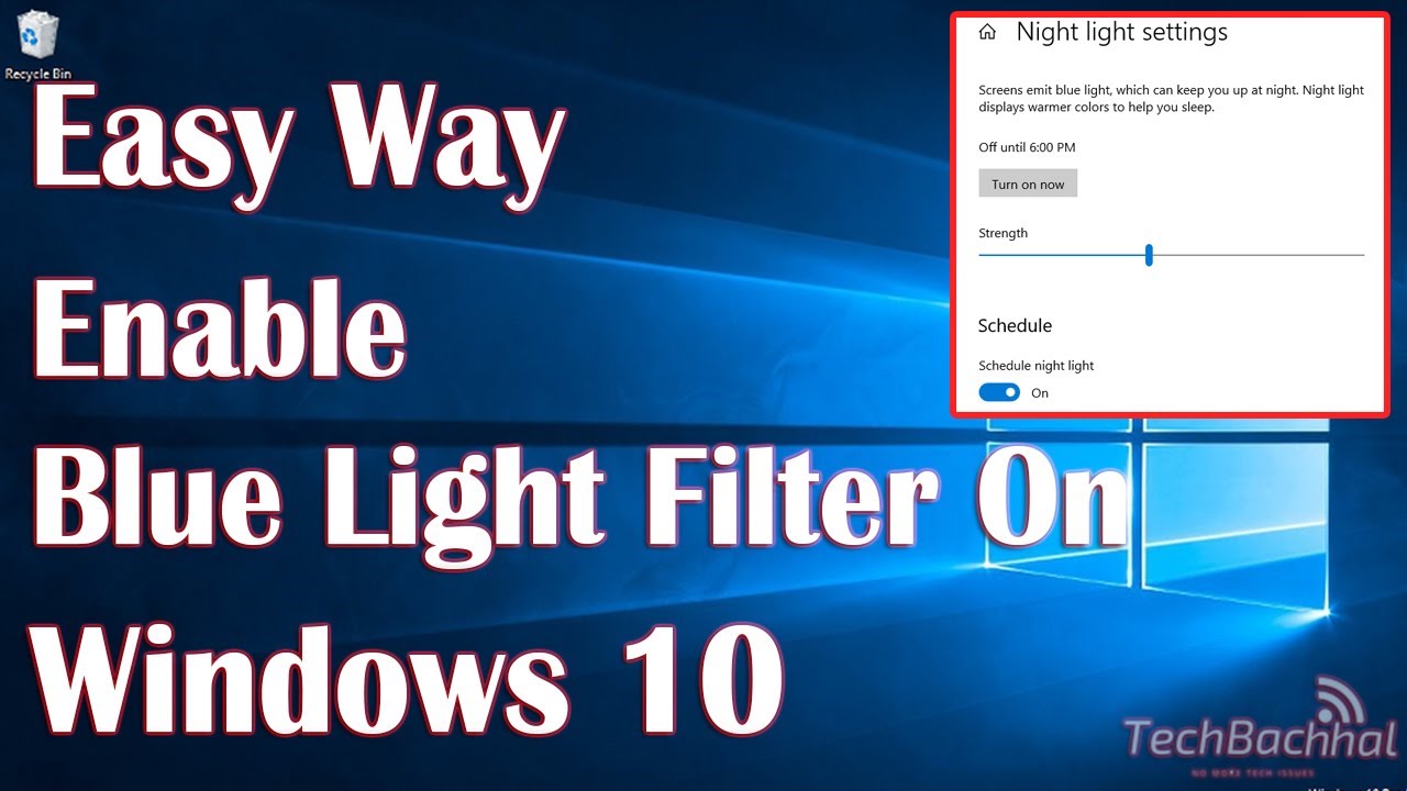 Enable Blue Light Filter On Windows 10 - How To