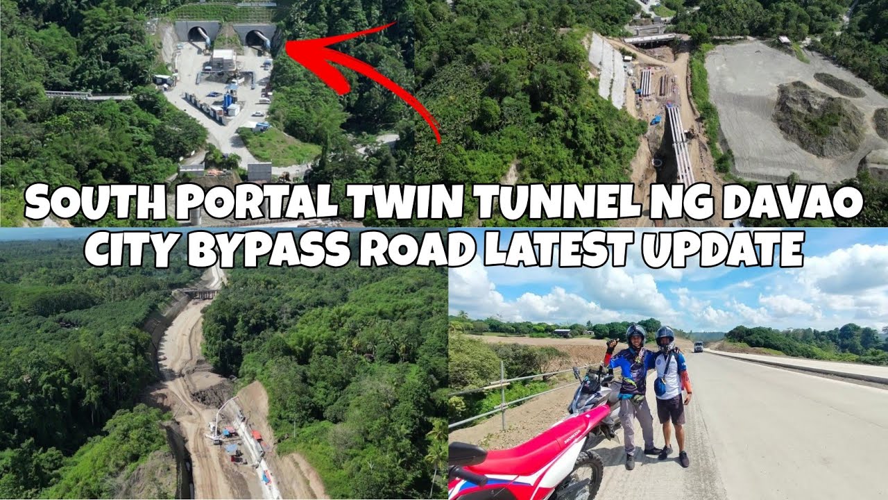 SOUTH PORTAL TWIN TUNNEL NG DAVAO CITY BYPASS ROAD UPDATE.
